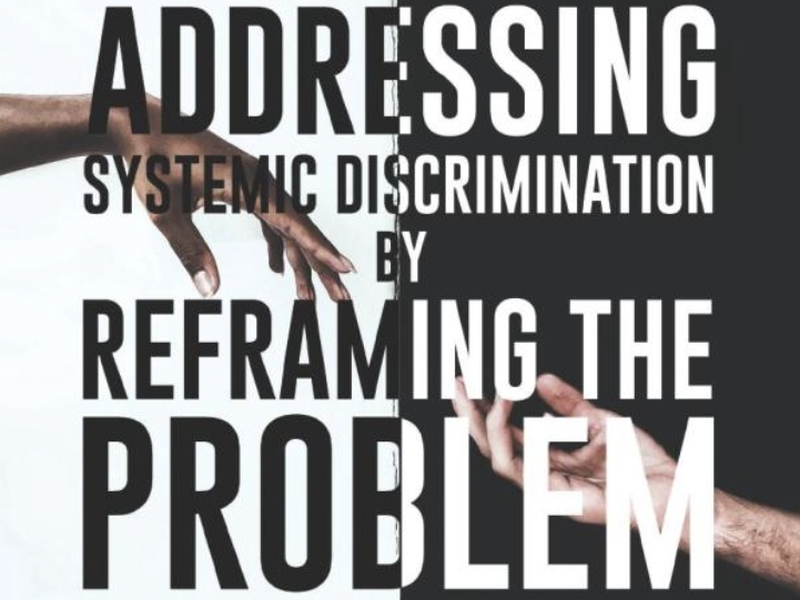 Book cover Addressing Systemic Discrimination by Reframing the Problem