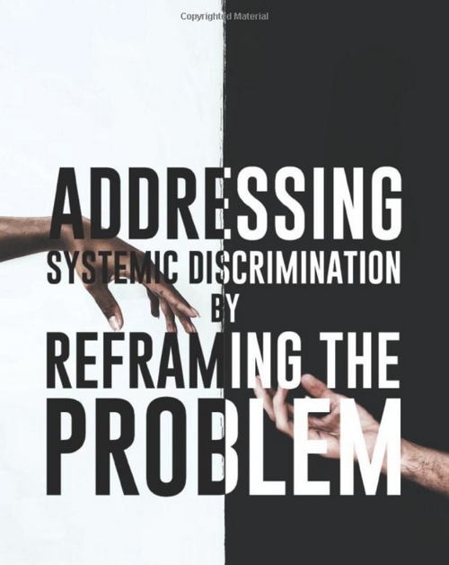 book addressing systemic discrimination by reframing the problem